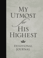 My Utmost for His Highest Devotional Journal