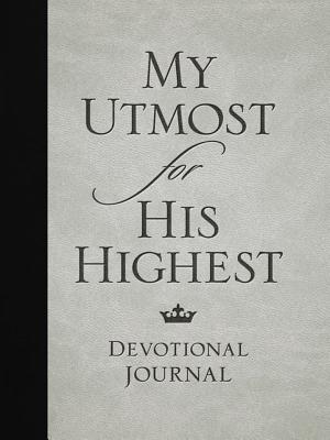 My Utmost for His Highest Devotional Journal - Chambers, Oswald