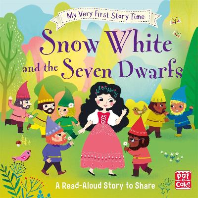 My Very First Story Time: Snow White and the Seven Dwarfs: Fairy Tale with picture glossary and an activity - Pat-a-Cake, and Randall, Ronne