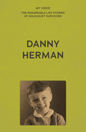 My Voice: Danny Herman: Run Danny Run