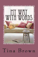 My Way with Words: Soulful Expressions