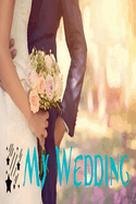 My wedding