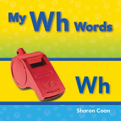 My Wh Words - Coan, Sharon