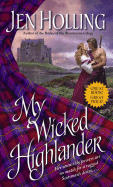 My Wicked Highlander: The Macdonell Brides Trilogy - Holling, Jen