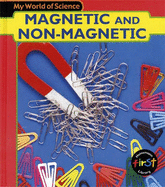 My World of Science: Magnet and Non-Magnet Paperback