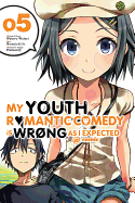 My Youth Romantic Comedy Is Wrong, as I Expected @ Comic, Vol. 5 (Manga): Volume 5