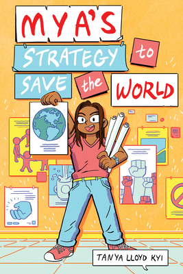 Mya's Strategy to Save the World - Lloyd Kyi, Tanya