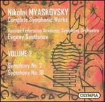 Myaskovsky: Symphonies Nos. 2 & 18 - Russian Federation Academic Symphony Orchestra; Evgeny Svetlanov (conductor)