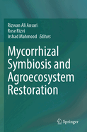 Mycorrhizal Symbiosis and Agroecosystem Restoration