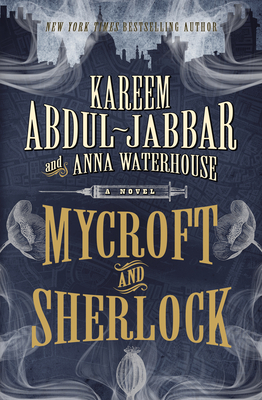 Mycroft and Sherlock - Abdul-Jabbar, Kareem, and Waterhouse, Anna