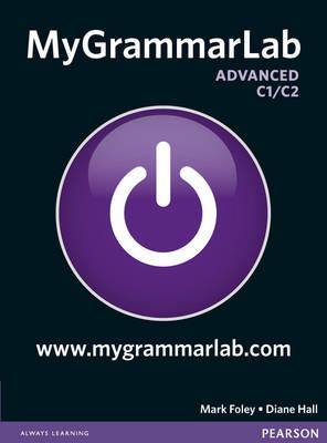MyGrammarLab Advanced without Key and MyLab Pack - Foley, Mark, and Hall, Diane
