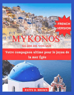 Mykonos Guide de Voyage