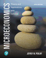 Mylab Economics with Pearson Etext -- Access Card -- For Microeconomics: Theory and Applications with Calculus
