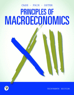 Mylab Economics with Pearson Etext -- Access Card -- For Principles of Macroeconomics - Case, Karl E, and Fair, Ray C, and Oster, Sharon E