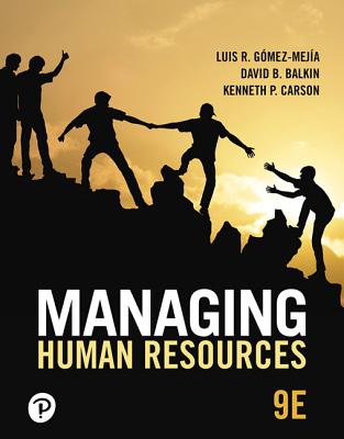 Mylab Management with Pearson Etext -- Access Card -- For Managing Human Resources - Gomez-Mejia, Luis, and Balkin, David, and Carson, Kenneth
