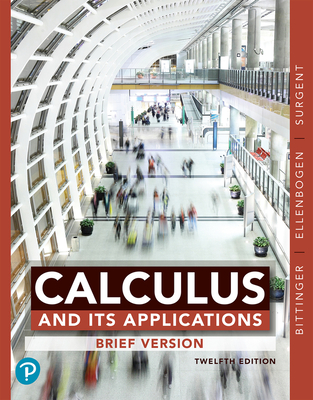 Mylab Math with Pearson Etext -- 18 Week Standalone Access Card -- For Calculus and Its Applications: Brief Version - Bittinger, Marvin L, and Ellenbogen, David J, and Surgent, Scott A