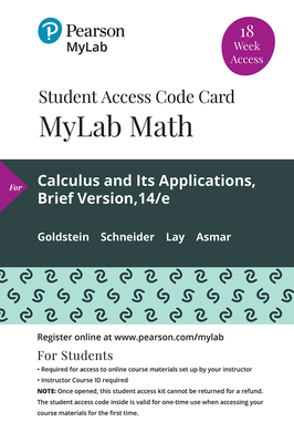 Mylab Math with Pearson Etext -- 18 Week Standalone Access Card -- For Calculus & Its Applications - Goldstein, Larry J