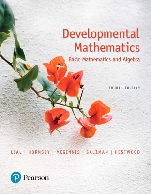 Mylab Math with Pearson Etext -- 18-Week Student Access Card -- For Developmental Mathematics - Lial, Marge, and Hornsby, John, and McGinnis, Terry