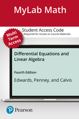 Mylab Math With Pearson Etext-24-Month Standalone Access Card-for Differential Equations and Linear Algebra-Mylab Math Update - Edwards, C., Penney, David, Calvis, David