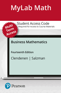 Mylab Math with Pearson Etext Access Code (24 Months) for Business Mathematics