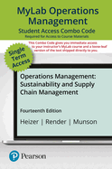 Mylab Operations Management With Pearson Etext + Print Combo Access Code for Operations Management: Sustainability and Supply Chain Management