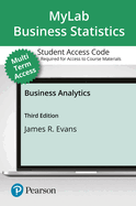 Mylab Statistics with Pearson Etext -- 24 Month Standalone Access Card -- For Business Analytics