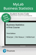 Mylab Statistics with Pearson Etext -- 24 Month Standalone Access Card -- For Business Statistics: A First Course