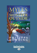 Myles and the Monster Outside: Weird Stories Gone Wrong