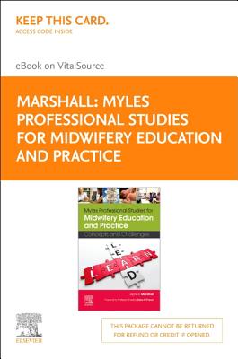 Myles Professional Studies for Midwifery Education and Practice Elsevier eBook on Vitalsource (Retail Access Card): Concepts and Challenges - Marshall, Jayne E, PhD, Ma, Rm, RN