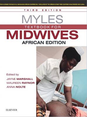 Myles Textbook for Midwives - Marshall, Jayne E. (Editor), and Raynor, Maureen D. (Editor), and Nolte, Anna (Editor)