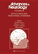 Myoclonus and Paroxysmal Dyskinesias - Frucht, Steven J, MD (Editor), and Truong, Daniel D, MD (Editor), and Hallett, Mark, Dr., MD (Editor)