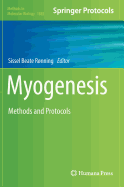 Myogenesis: Methods and Protocols