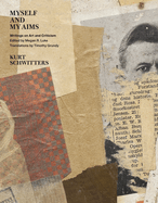 Myself and My Aims: Writings on Art and Criticism