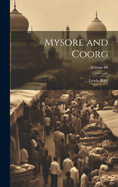 Mysore and Coorg; Volume III