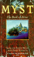 Myst: The Book of Atrus Bk. 1