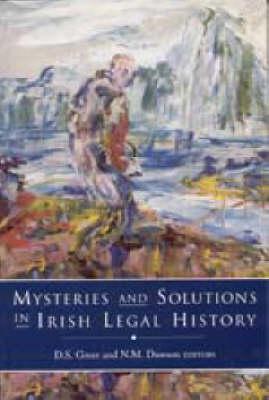 Mysteries and Solutions in Irish Legal History - Dawson, Norma