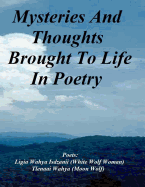 Mysteries And Thought Brought To Life In Poetry