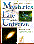 Mysteries of Life and the Universe: New Essays from American (Ameri)CA's Finest Writers on Science