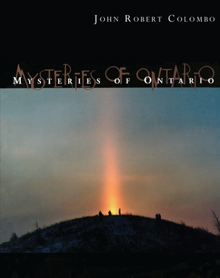 Mysteries of Ontario - Colombo, John Robert