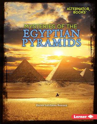 Mysteries of the Egyptian Pyramids - Latchana Kenny, Karen