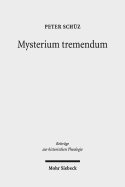 Mysterium Tremendum: Zum Verhaltnis Von Angst Und Religion Nach Rudolf Otto