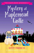 Mystery at Maplemead Castle: A Laugh-Till-You-Cry Cozy Mystery