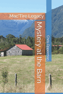 Mystery at the Barn: Mac'Tire Legacy