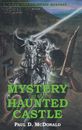 Mystery at the Haunted Castle: A Flaugherty Twins Mystery - Book 1