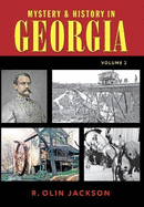 Mystery & History in Georgia: (Volume 2)