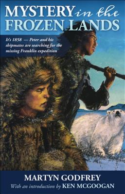 Mystery in the Frozen Lands - Godfrey, Martyn