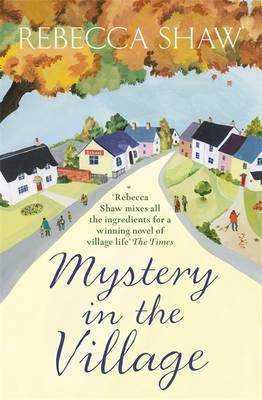 Mystery in the Village - Shaw, Rebecca