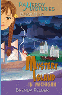 Mystery Island: A Pameroy Mystery in Michigan