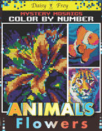 Mystery Mosaics Color By Number Animals and Flowers: 50 Beautiful Hidden Pixel Art Coloring Book for Adults to Stress Relief