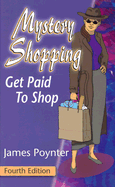 Mystery Shopping Get Paid to Shop - Poynter, James M